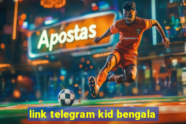 link telegram kid bengala